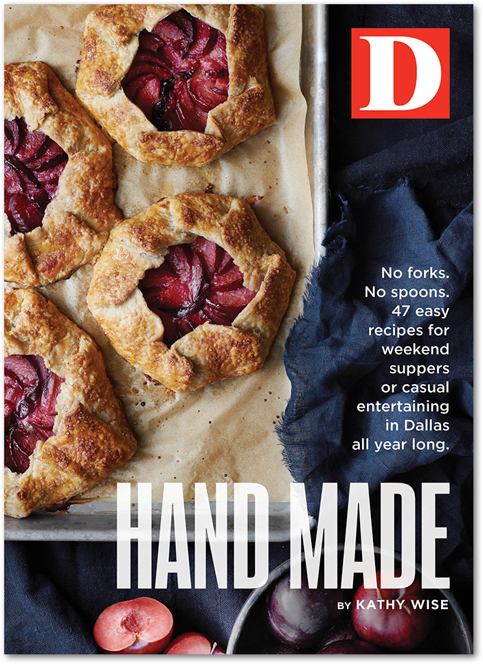 D Magazine's Cookbook: Hand Made